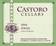 2006 Castoro Cellars Reserve Syrah